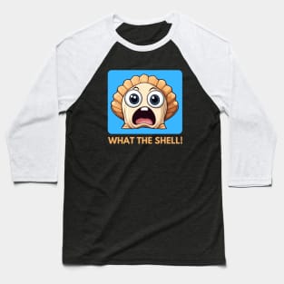 What The Shell | Seashell Pun Baseball T-Shirt